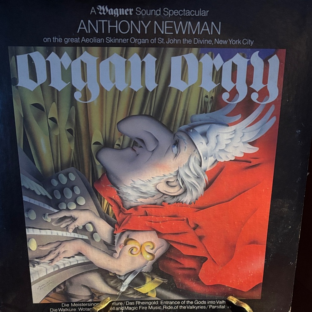 Organ Orgy: A Wagner Sound Spectacular by Anthony Newman.